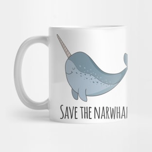 Save The Narwhals Mug